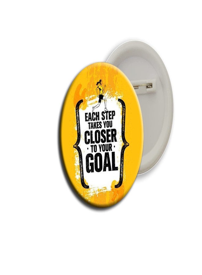 دبابيس تحفيزية ملهمة من D2C | دبابيس تحفيزية (كل خطوة تقربك من هدفك)